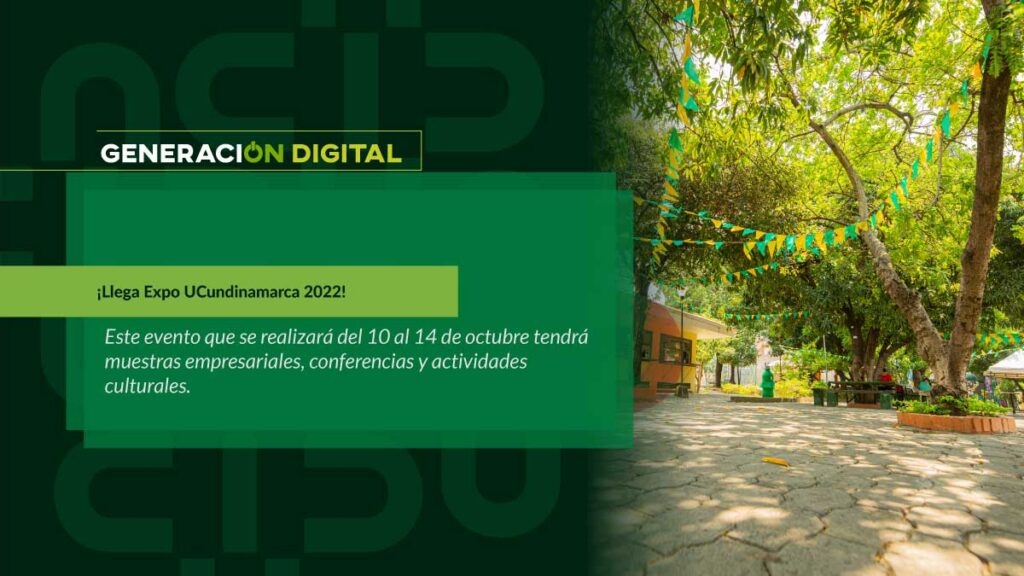 ¡Llega Expo UCundinamarca 2022!