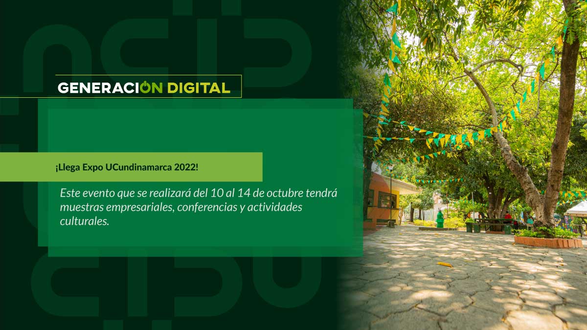 ¡Llega Expo UCundinamarca 2022!