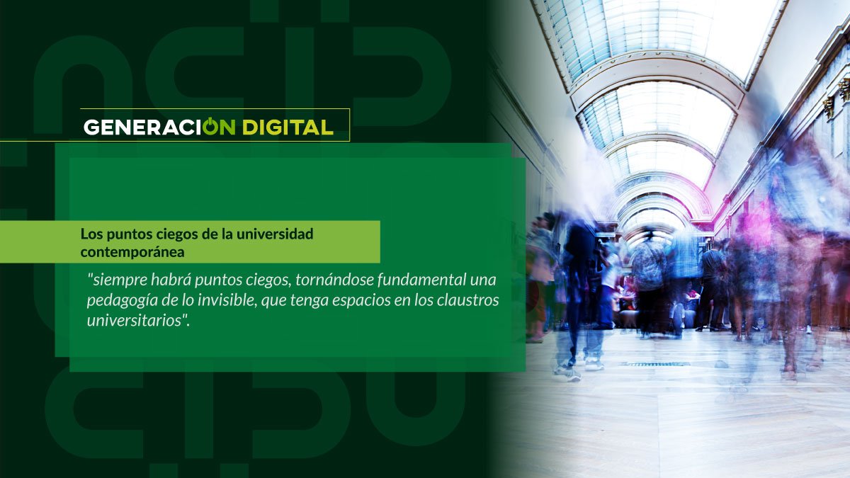 Los puntos ciegos de la universidad contemporánea