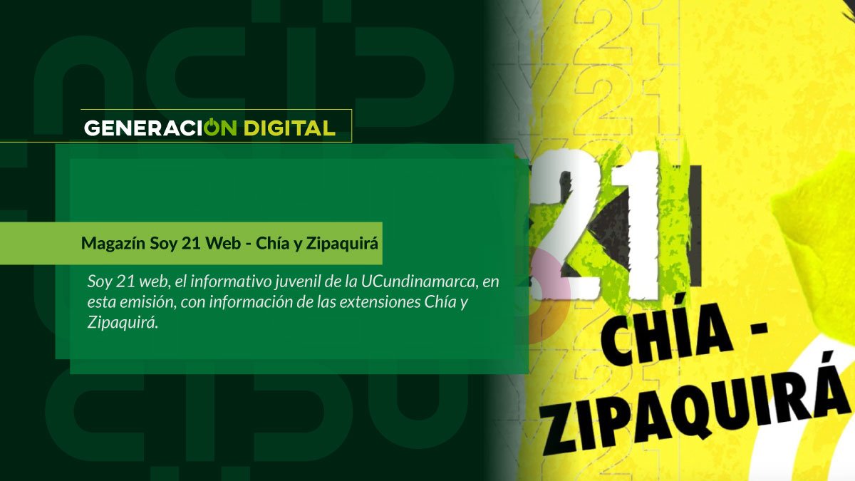 Soy 21 Web Magazine - Chía and Zipaquirá