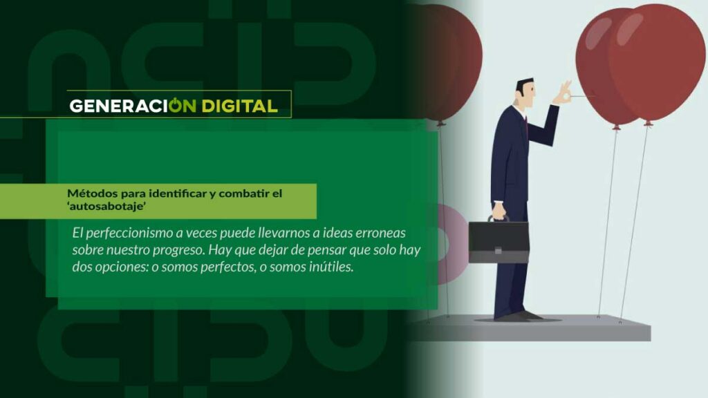 Métodos para identificar y combatir el ‘autosabotaje’