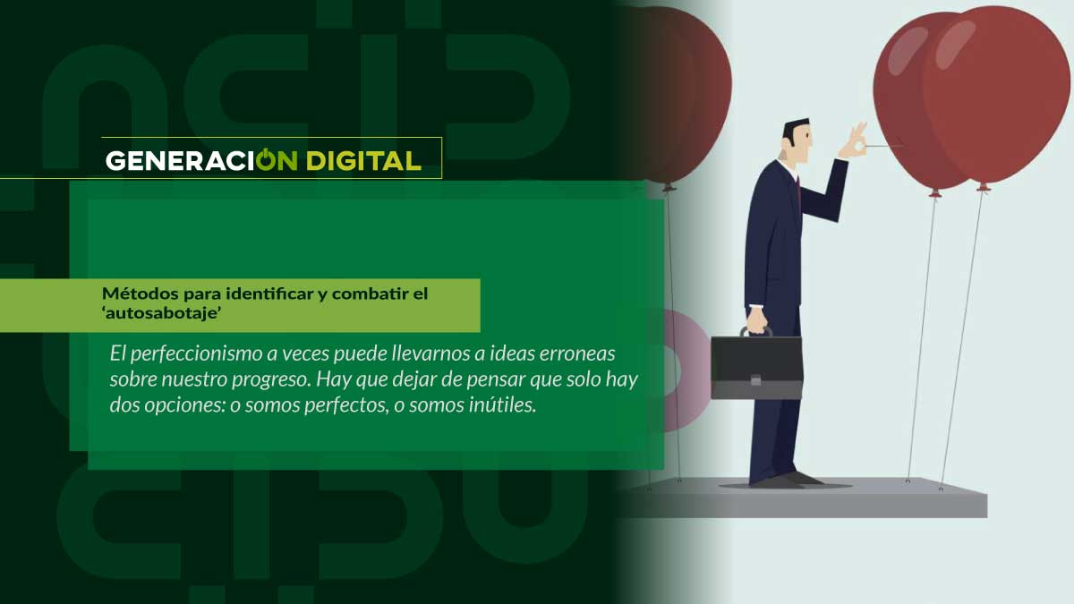 Métodos para identificar y combatir el ‘autosabotaje’