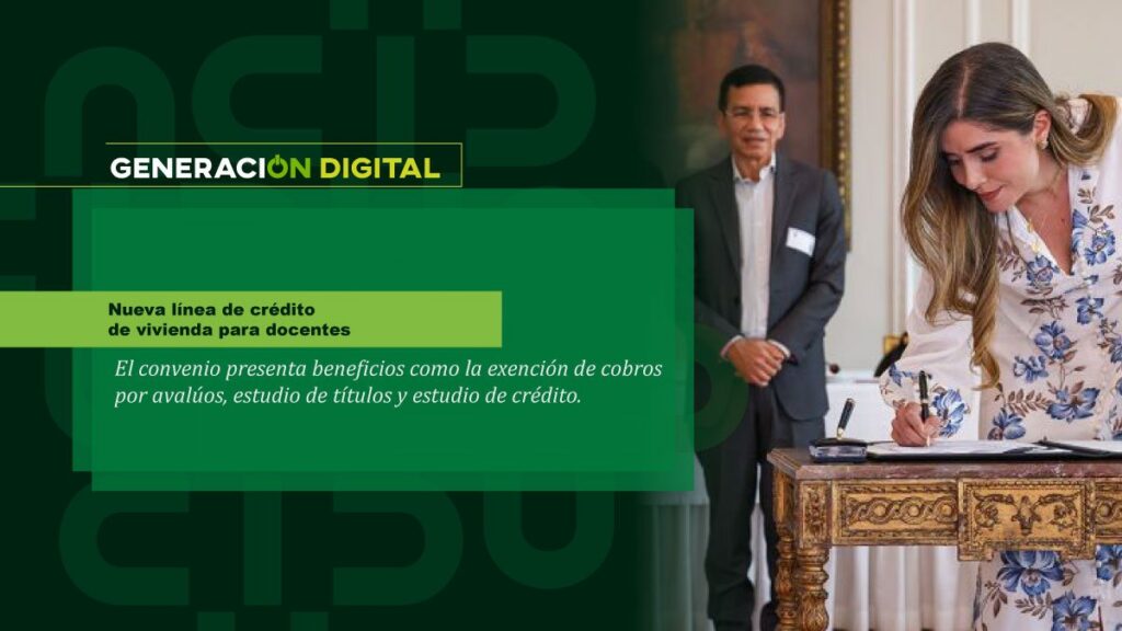 Nueva línea de crédito de vivienda para docentes