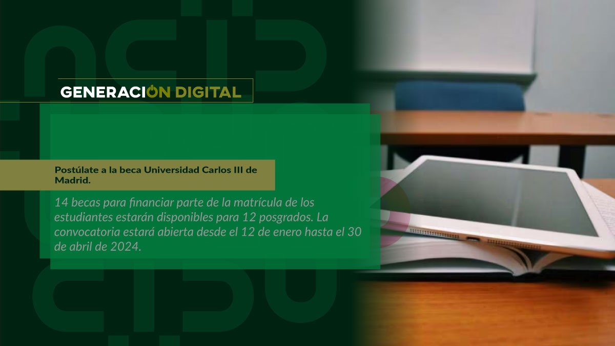 Postúlate a la beca Universidad Carlos III de Madrid