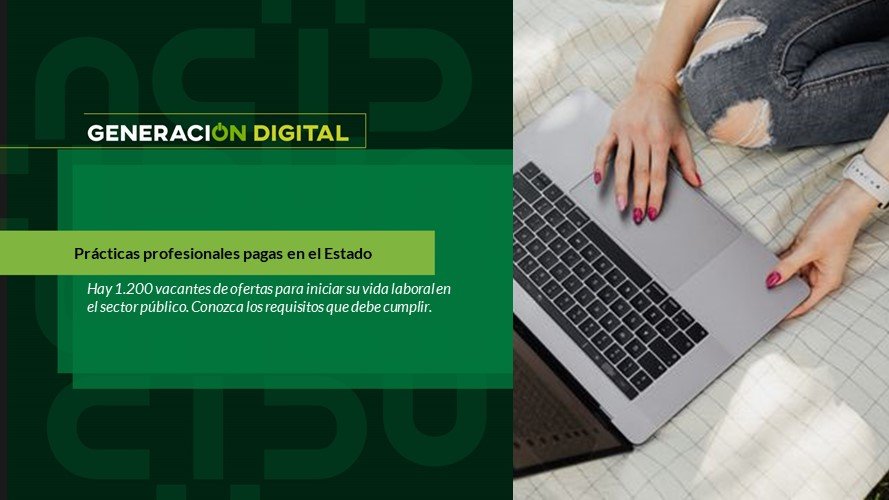 Prácticas profesionales pagas en el Estado