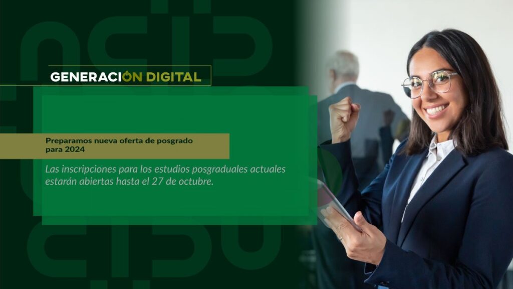 Preparamos nueva oferta de posgrados para 2024
