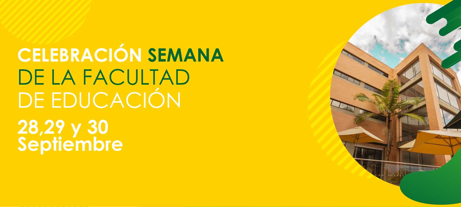 Prográmate: estamos en la semana de la Facultad de Educación