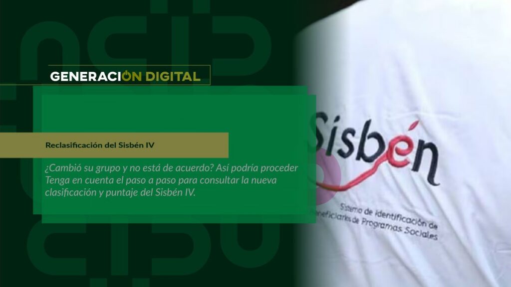 Reclasificación del Sisbén IV