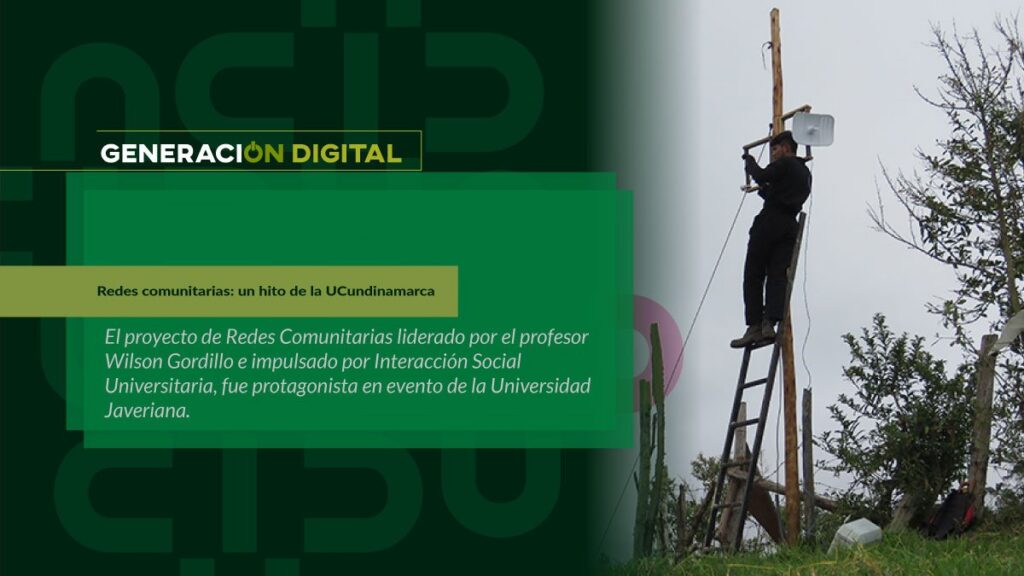 Redes comunitarias: un hito de la UCundinamarca