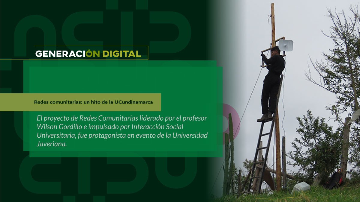 Redes comunitarias: un hito de la UCundinamarca