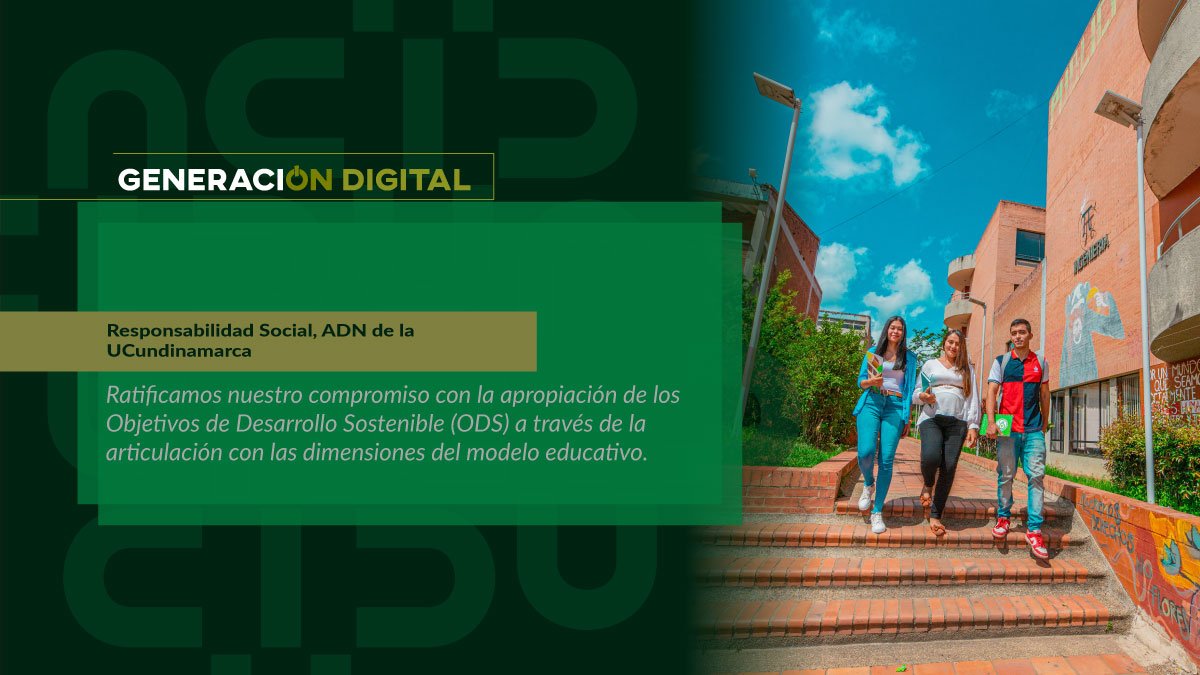 Responsabilidad Social, ADN de la UCundinamarca
