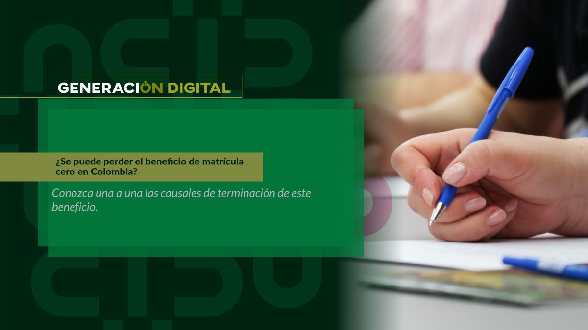 ¿Se puede perder el beneficio de matrícula cero en Colombia?
