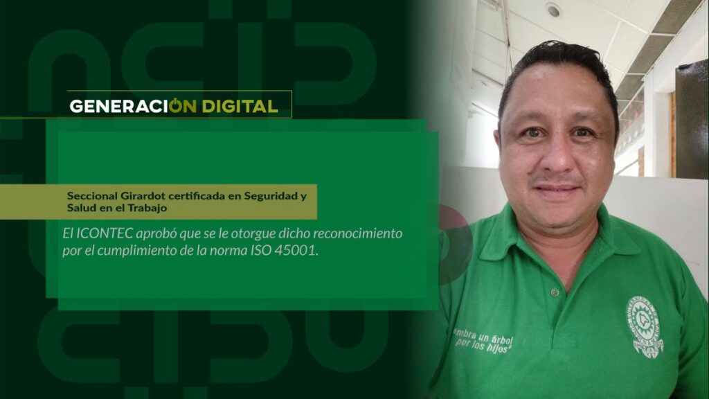 Girardot branch certified in Occupational Safety and Health