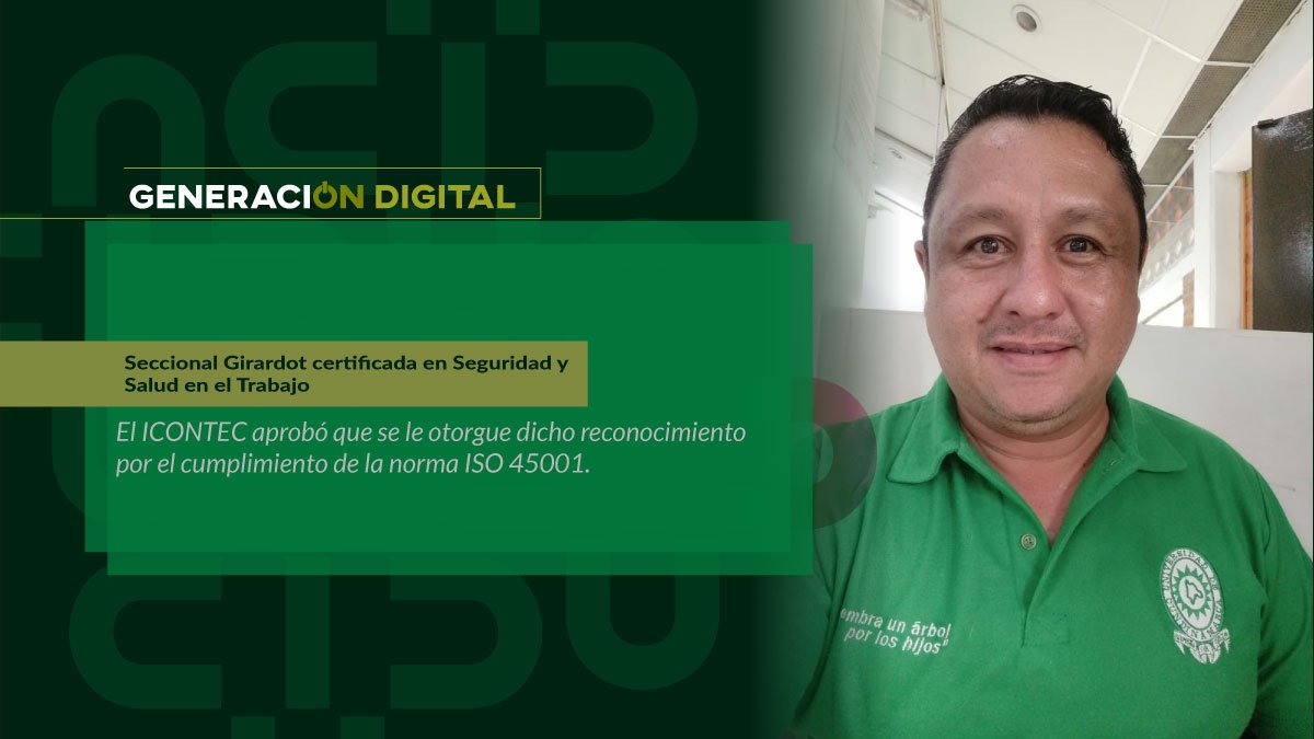 Girardot branch certified in Occupational Safety and Health