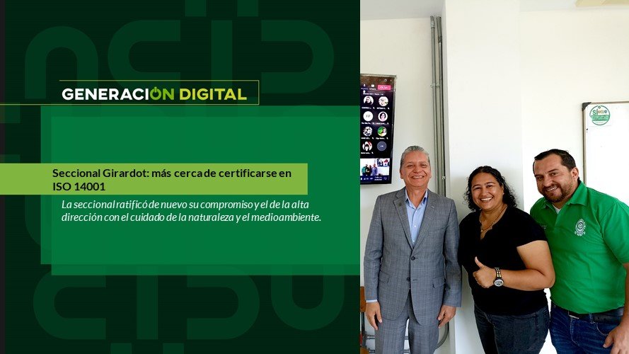 Seccional Girardot: más cerca de certificarse en ISO 14001