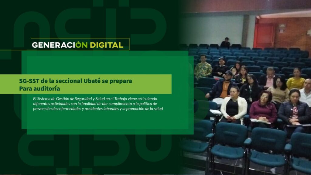 The SG-SST of the Ubaté branch is preparing for an audit