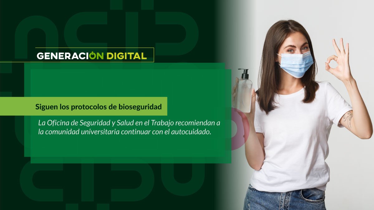Siguen los protocolos de bioseguridad