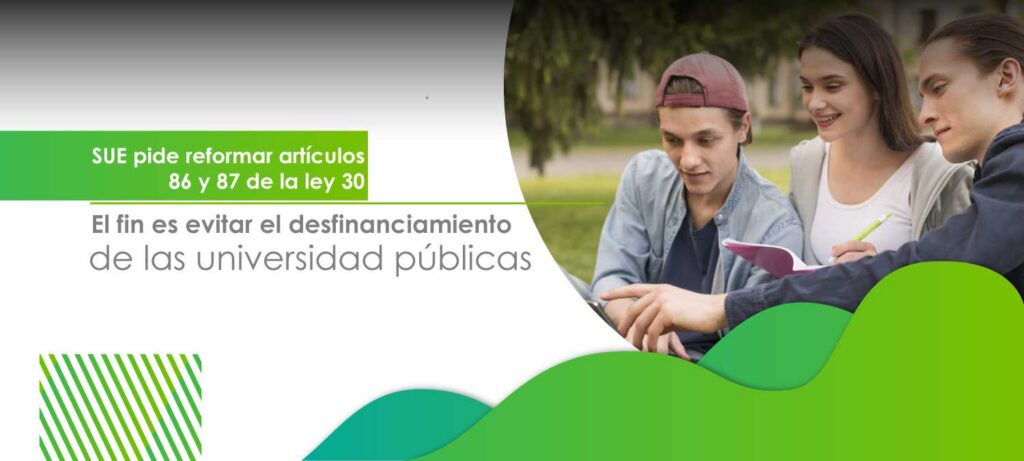 SUE pide reformar artículos 86 y 87 de la ley 30