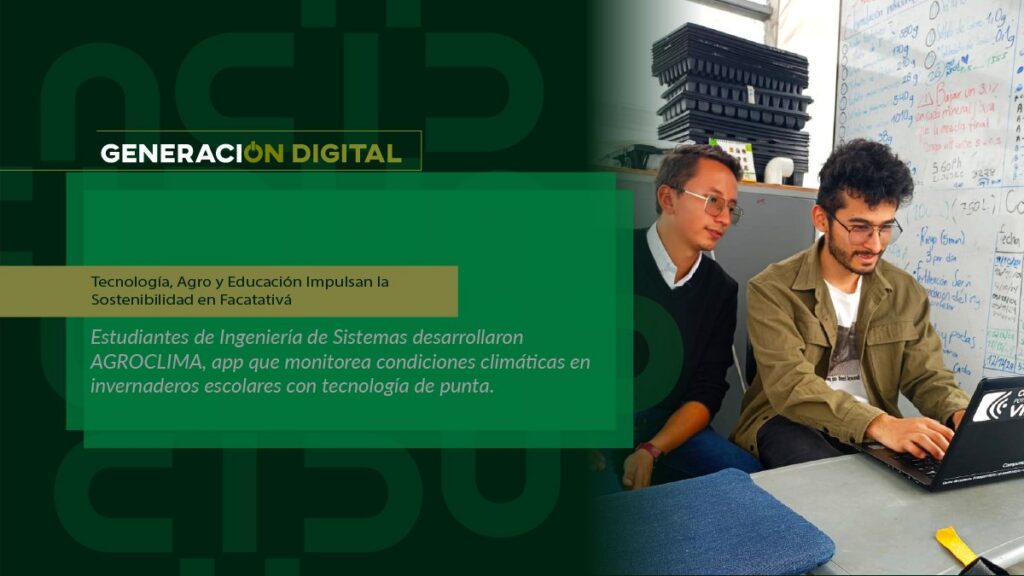Tecnología, Agro y Educación Impulsan la Sostenibilidad en Facatativá — imagen 1 de 5