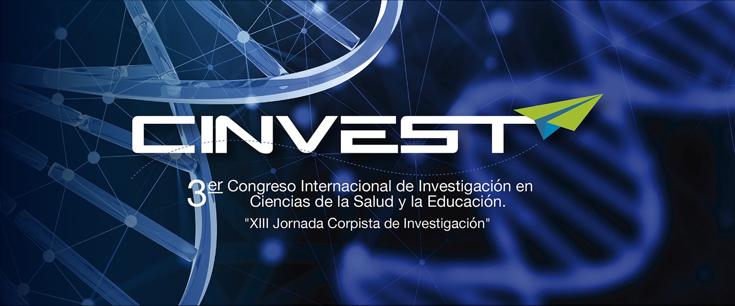 Tercer Congreso Internacional de Investigación en Ciencias de la Salud y la Educación Tercer Congreso Internacional de Investigación en Ciencias de la Salud y la Educación