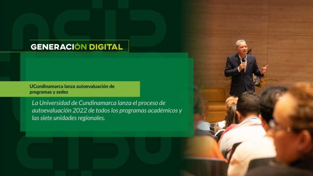 UCundinamarca lanza autoevaluación de programas y sedes — imagen 1 de 5