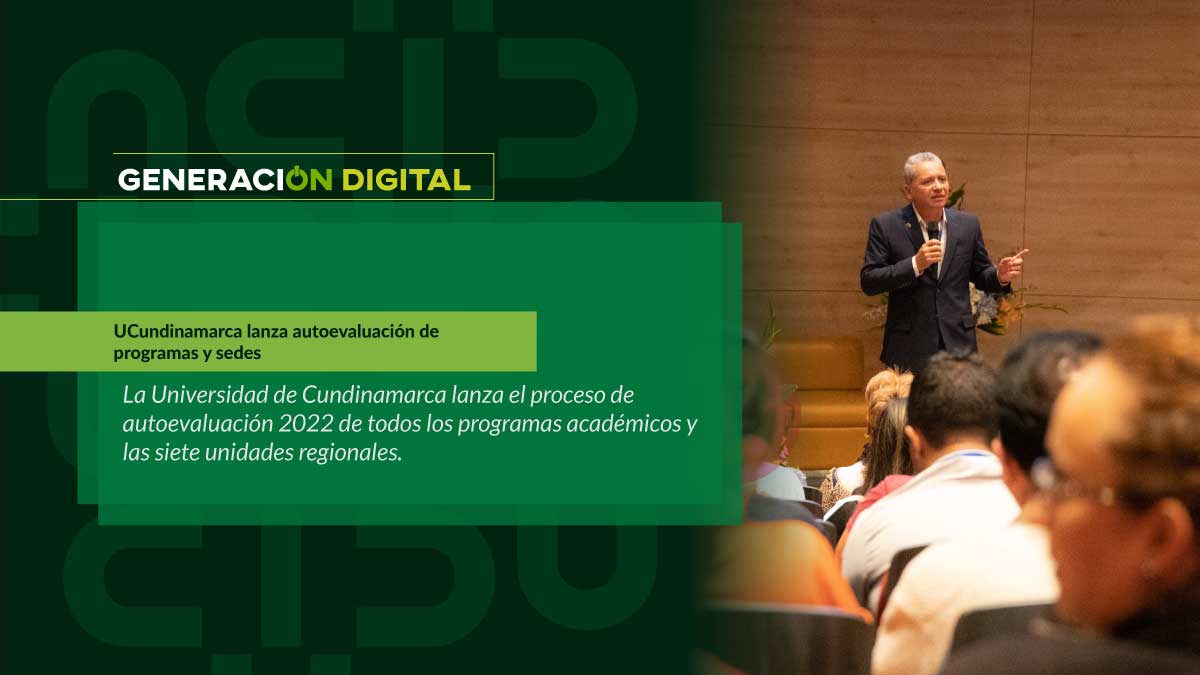 UCundinamarca lanza autoevaluación de programas y sedes — imagen 1 de 5