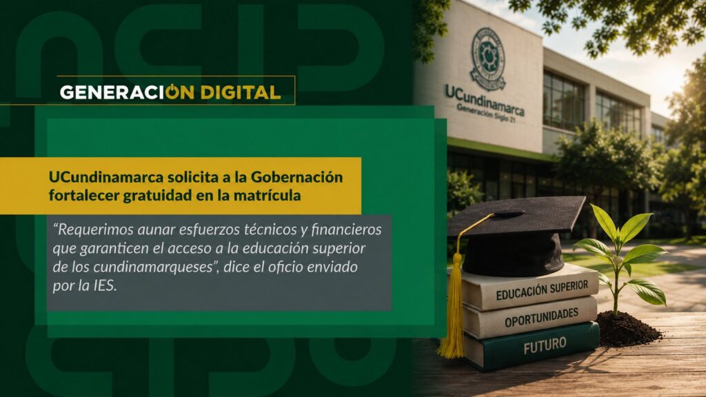 UCundinamarca solicita a la Gobernación fortalecer gratuidad en la matrícula