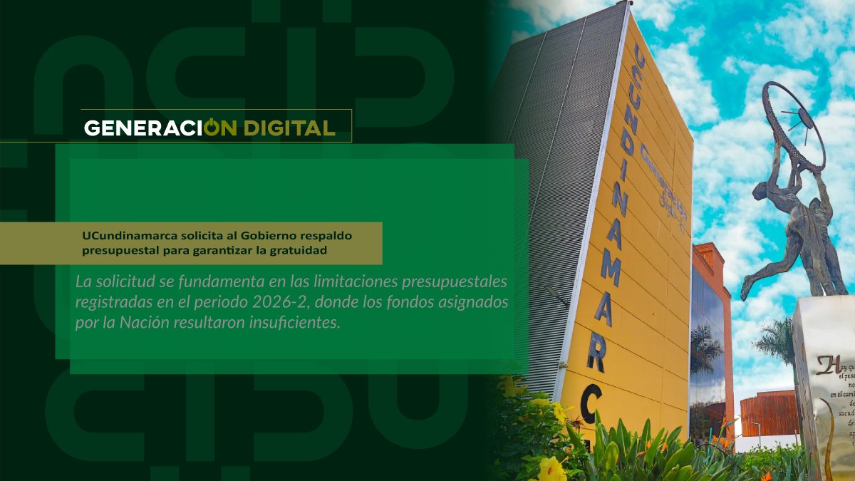 UCundinamarca solicita al Gobierno respaldo presupuestal para garantizar la gratuidad