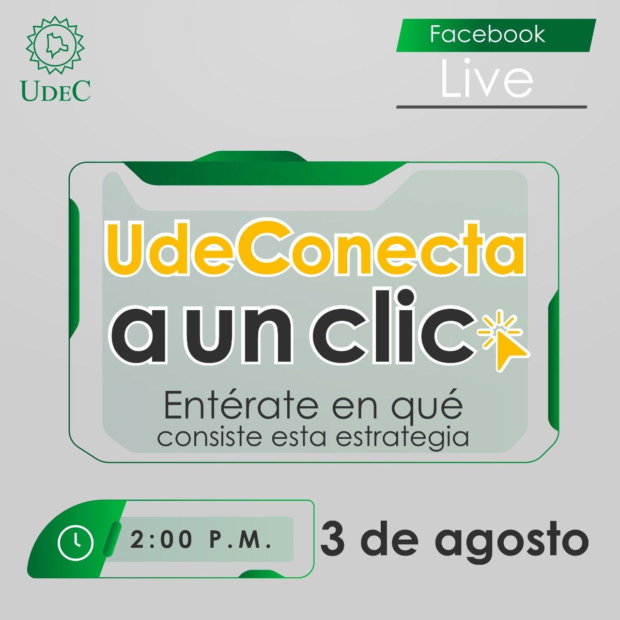 UdeConecta a un Clic UdeConecta a un Clic