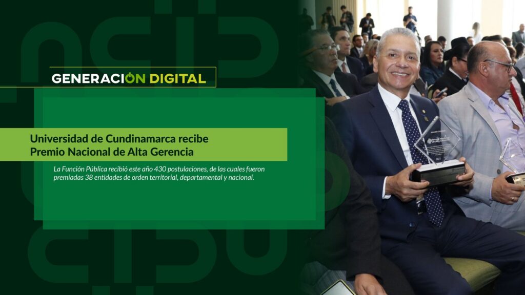 Universidad de Cundinamarca recibe Premio Nacional de Alta Gerencia — imagen 1 de 5