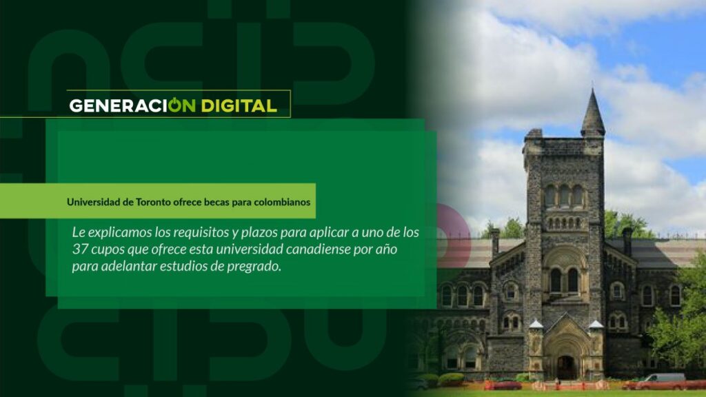 Universidad de Toronto ofrece becas para colombianos
