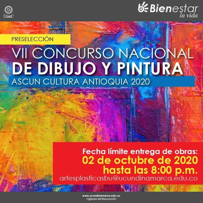 VII Concurso Nacional de Dibujo y Pintura – ASCUN Cultura Antioquia 2020 VII Concurso Nacional de Dibujo y Pintura – ASCUN Cultura Antioquia 2020