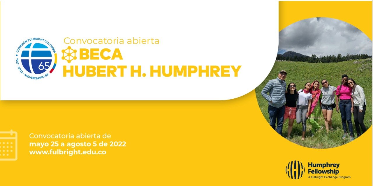 Ya está abierta la convocatoria para la Beca Hubert H. Humphrey Ya está abierta la convocatoria para la Beca Hubert H. Humphrey
